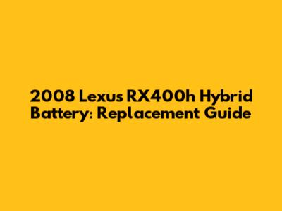 2008 Lexus RX400h Hybrid Battery: Replacement Guide