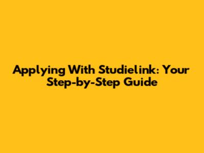 Applying With Studielink: Your Step-by-Step Guide
