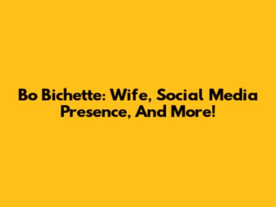 Bo Bichette: Wife, Social Media Presence, And More!