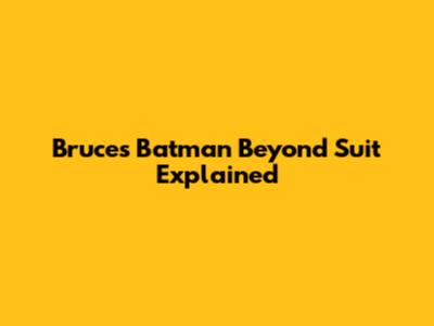Bruce's Batman Beyond Suit Explained