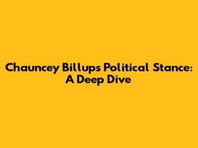 Chauncey Billups' Political Stance: A Deep Dive