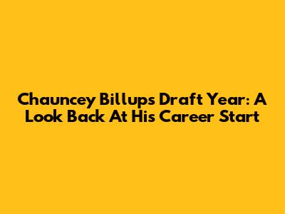 Chauncey Billups Draft Year: A Look Back At His Career Start
