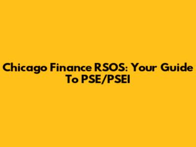 Chicago Finance RSOS: Your Guide To PSE/PSEI