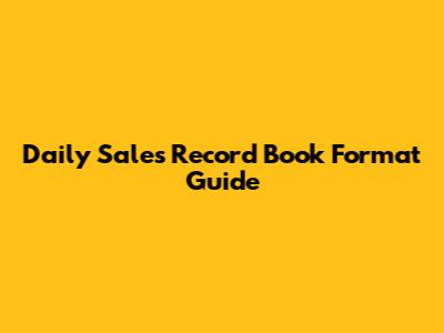 Daily Sales Record Book Format Guide