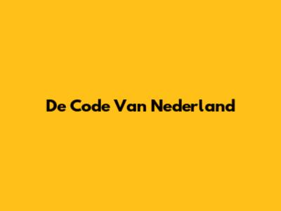 De Code Van Nederland