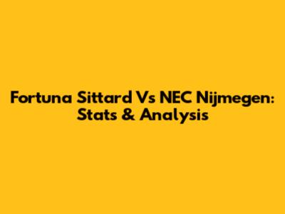 Fortuna Sittard Vs NEC Nijmegen: Stats & Analysis