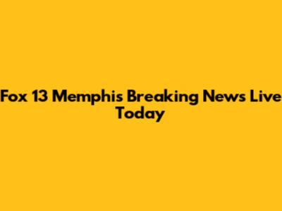 Fox 13 Memphis Breaking News Live Today