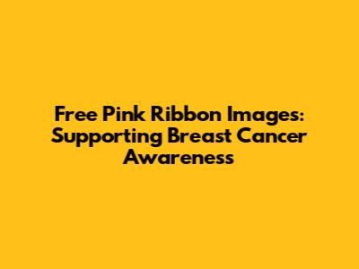 Free Pink Ribbon Images: Supporting Breast Cancer Awareness
