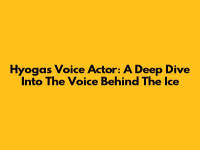 Hyoga's Voice Actor: A Deep Dive Into The Voice Behind The Ice