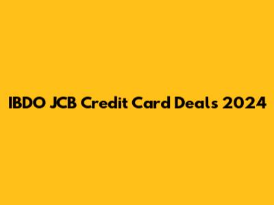 IBDO JCB Credit Card Deals 2024