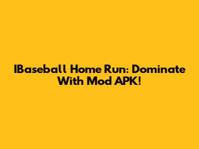 IBaseball Home Run: Dominate With Mod APK!