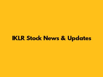 IKLR Stock News & Updates