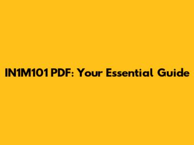 IN1M101 PDF: Your Essential Guide