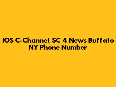 IOS C-Channel SC 4 News Buffalo NY Phone Number