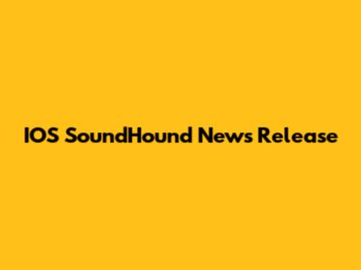 IOS SoundHound News Release