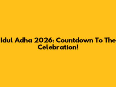 Idul Adha 2026: Countdown To The Celebration!