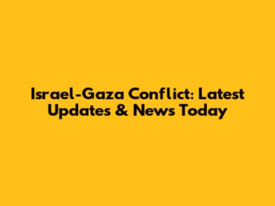 Israel-Gaza Conflict: Latest Updates & News Today