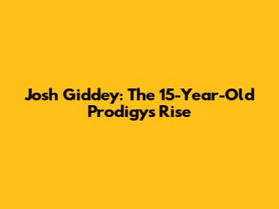 Josh Giddey: The 15-Year-Old Prodigy's Rise