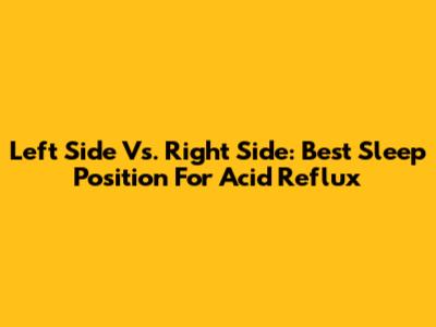 Left Side Vs. Right Side: Best Sleep Position For Acid Reflux
