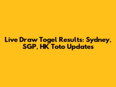 Live Draw Togel Results: Sydney, SGP, HK Toto Updates