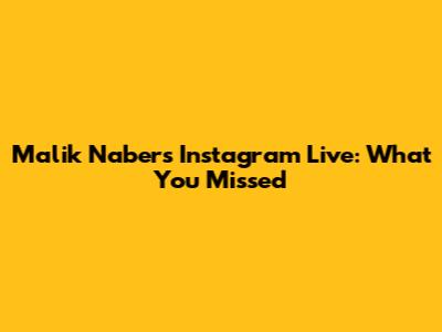 Malik Nabers' Instagram Live: What You Missed