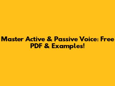 Master Active & Passive Voice: Free PDF & Examples!