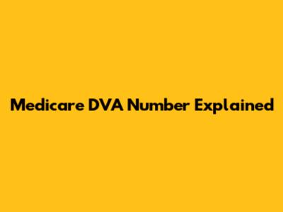 Medicare DVA Number Explained
