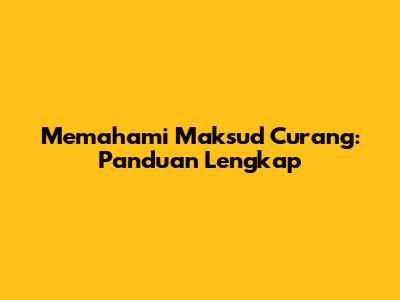 Memahami Maksud Curang: Panduan Lengkap