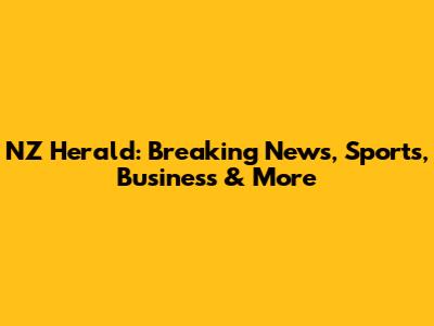NZ Herald: Breaking News, Sports, Business & More