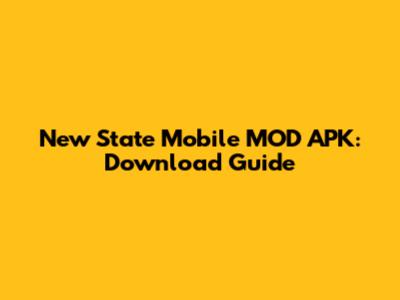 New State Mobile MOD APK: Download Guide