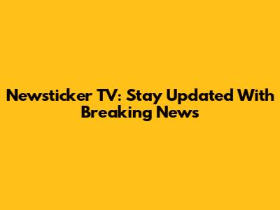 Newsticker TV: Stay Updated With Breaking News