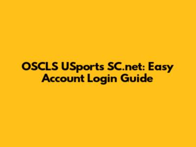 OSCLS USports SC.net: Easy Account Login Guide