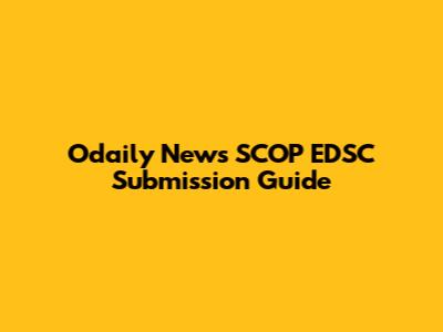 Odaily News SCOP EDSC Submission Guide