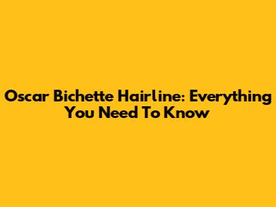Oscar Bichette Hairline: Everything You Need To Know