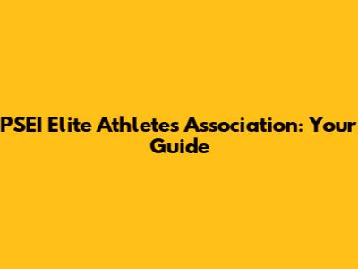 PSEI Elite Athletes Association: Your Guide