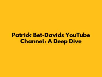 Patrick Bet-David's YouTube Channel: A Deep Dive