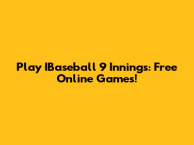 Play IBaseball 9 Innings: Free Online Games!