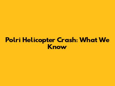 Polri Helicopter Crash: What We Know