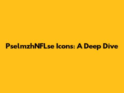 PselmzhNFLse Icons: A Deep Dive