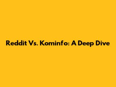 Reddit Vs. Kominfo: A Deep Dive