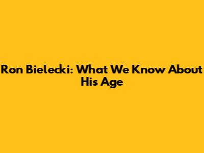Ron Bielecki: What We Know About His Age
