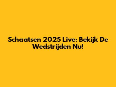 Schaatsen 2025 Live: Bekijk De Wedstrijden Nu!