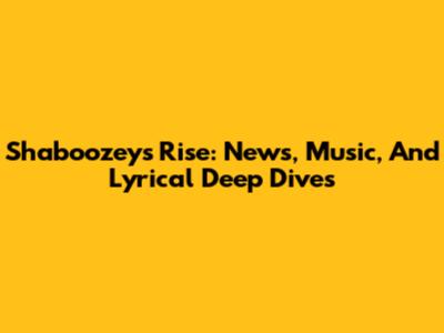 Shaboozey's Rise: News, Music, And Lyrical Deep Dives
