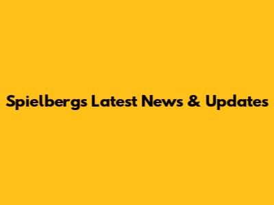 Spielberg's Latest News & Updates