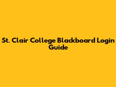 St. Clair College Blackboard Login Guide