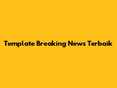 Template Breaking News Terbaik