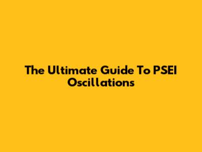 The Ultimate Guide To PSEI Oscillations