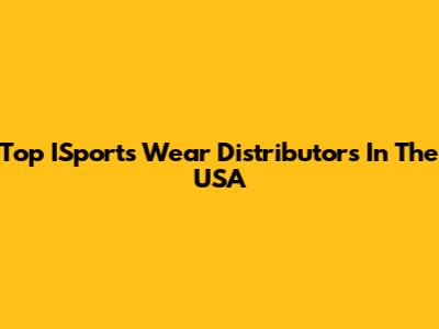 Top ISports Wear Distributors In The USA