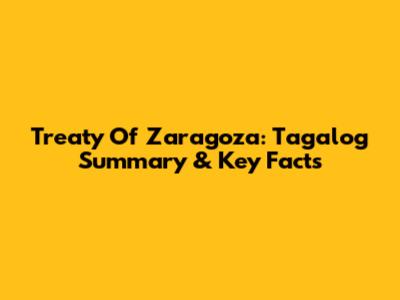 Treaty Of Zaragoza: Tagalog Summary & Key Facts