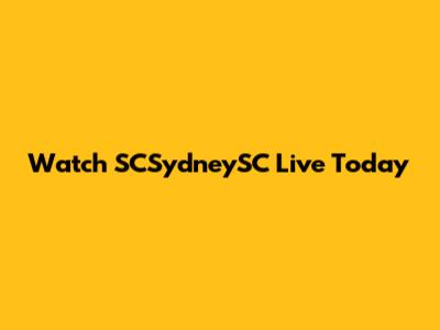 Watch SCSydneySC Live Today